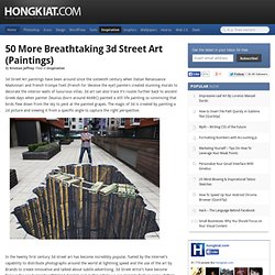 50 More Breathtaking 3d Street Art (paintings)