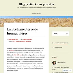 La Bretagne, terre de bonnes bières – Blog (à bière) sous pression