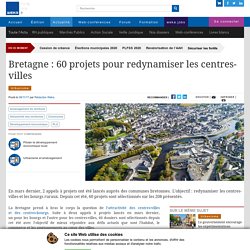 Bretagne : 60 projets pour redynamiser les centres-villes