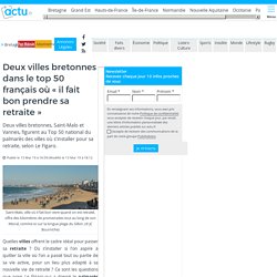 Deux villes bretonnes dans le top 50 français où « il fait bon prendre sa retraite »