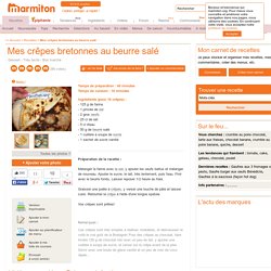 Mes crêpes bretonnes au beurre salé : Recette de Mes crêpes bretonnes au beur...