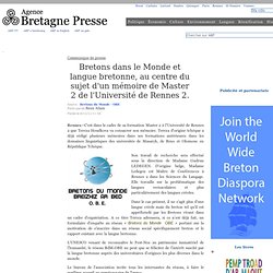 Bretons dans le Monde et langue bretonne, au centre du sujet d'un mémoire de Master 2 de l'Université de Rennes 2.