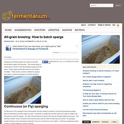 All-grain brewing: How to batch sparge