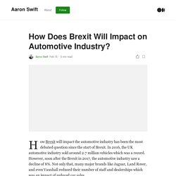 How Does Brexit Will Impact on Automotive Industry?