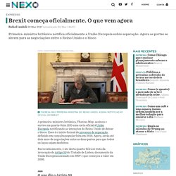 Brexit começa oficialmente. O que vem agora - Nexo Jornal