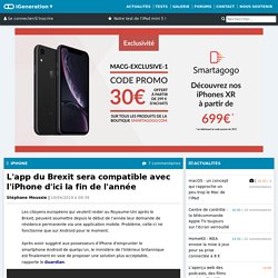 L'app du Brexit sera compatible avec l'iPhone d'ici la fin de l'année