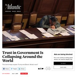 From Trump to Brexit: Trust in Government Is Collapsing Around the World