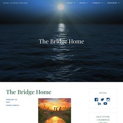 The Bridge Home – Padma, author & speaker