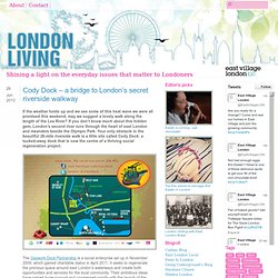 Cody Dock – a bridge to London’s secret riverside walkway « London Living