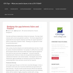 Bridging the gap between Sales and Finance – CFO Tips – What you need to know, to be a CFO TODAY!