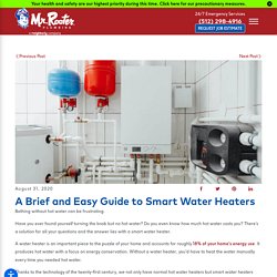 Know Everything about Smart Water Heaters – Mr. Rooter