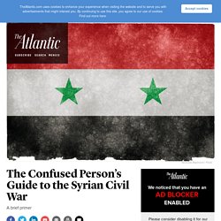A Brief Guide to the Syrian Civil War