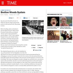 A Brief History of Bretton Woods System