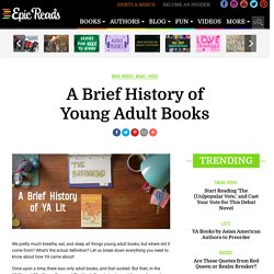 A Brief History of Young Adult Books