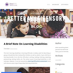 A Brief Note On Learning Disabilities