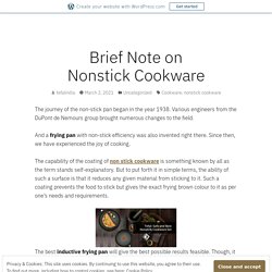 Brief Note on Nonstick Cookware – Tefal Cookware