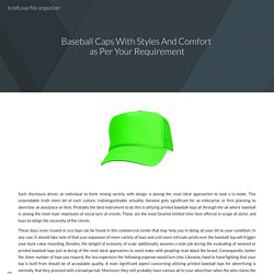 Baseball Caps With Styles And Comfort as Per Your Requirement