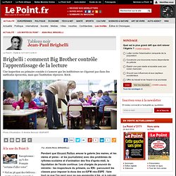 Brighelli : comment Big Brother contrôle l'apprentissage de la lecture