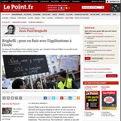 Brighelli : pour en finir avec l'égalitarisme à l'école