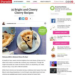 35 Bright & Cheery Cherry Recipes
