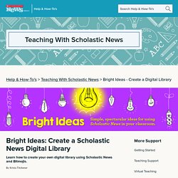 Bright Ideas - Create a Digital Library