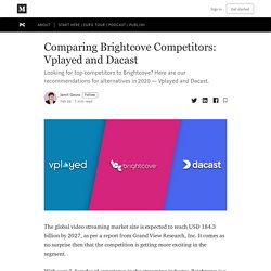 Comparing Brightcove Competitors: Vplayed and Dacast