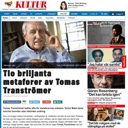 Tio briljanta metaforer av Tomas Tranströmer