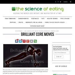 Brilliant Core Moves