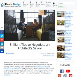 Brilliant Tips to Negotiate an Architect's Salary