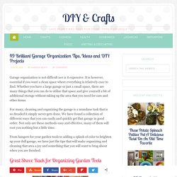 49 Garage Organization Tips, Ideas & DIY Projects