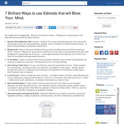7 Brilliant Ways to use Edmodo that will Blow. Your. Mind.