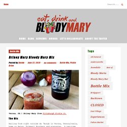 Briney Mary Bloody Mary Mix - Eat, Drink, and...Bloody Mary