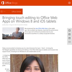 Web Apps - Bringing touch editing to Office Web Apps on Windows 8 and iOS tablets