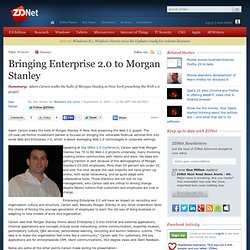 Bringing Enterprise 2.0 to Morgan Stanley
