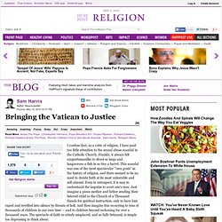 Sam Harris: Bringing the Vatican to Justice
