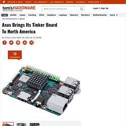 Asus Brings Its Tinker Board To North America
