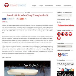 Brioche - Tang Zhong Method
