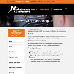 Volvo Service Brisbane - Northside Automotive Services