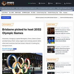 Brisbane picked to host 2032 Olympic Games - SportsTiger
