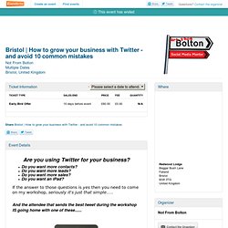 How to grow your business with Twitter - and...