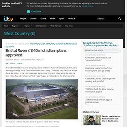 Bristol Rovers’ £40m stadium plans approved
