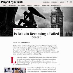 Is Britain Becoming a Failed State? by Chris Patten