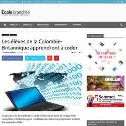 Les élèves de la Colombie-Britannique apprendront à coder - École branchée