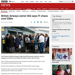 British Airways owner IAG says IT chaos cost £58m