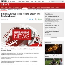 British Airways faces record £183m fine for data breach