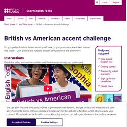 British vs American accent challenge