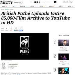 British Pathé Uploads Entire 85,000-Film Archive to YouTube in HD