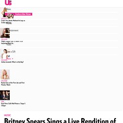 Britney Spears Sings ‘Happy Birthday’ Live Amid Lip-Synch Rumors