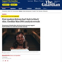 First modern Britons had 'dark to black' skin, Cheddar Man DNA analysis reveals