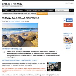 Brittany France - Travel Guide, Places to Visit, Gites and Brittany Hotels